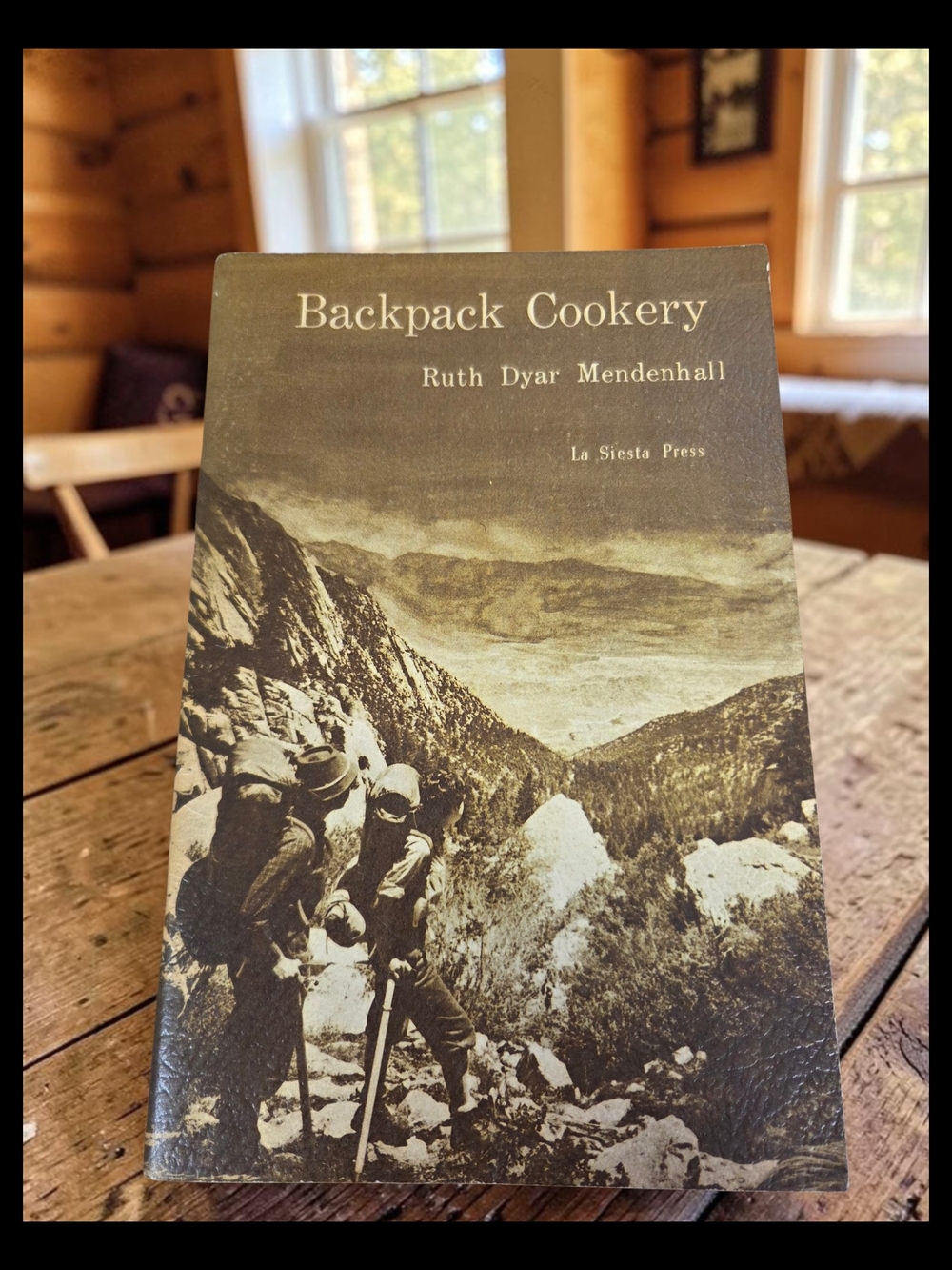 Backpack Cookery by Ruth Dyar Mendenhall